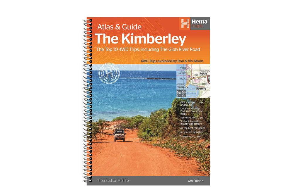 Kimberley Atlas & Guide : 6th Edition - Base Camp Australia